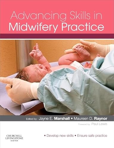 Stock image for Advancing Skills in Midwifery Practice for sale by WorldofBooks