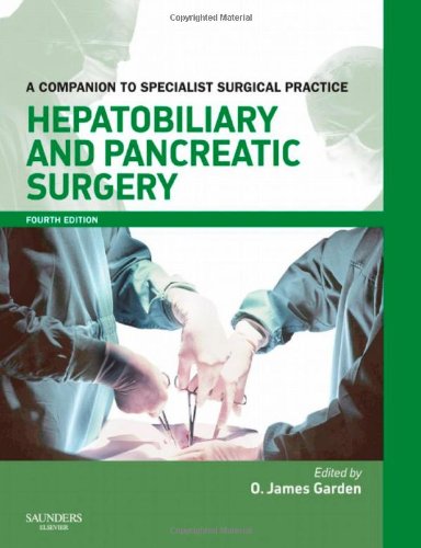 Beispielbild fr Hepatobiliary and Pancreatic Surgery : A Companion to Specialist Surgical Practice zum Verkauf von Better World Books Ltd