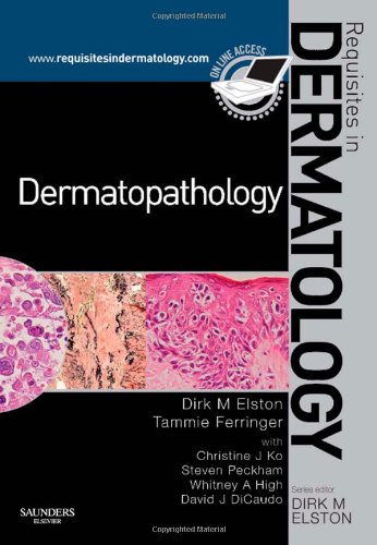 Beispielbild fr Dermatopathology: Requisites in Dermatology zum Verkauf von medimops