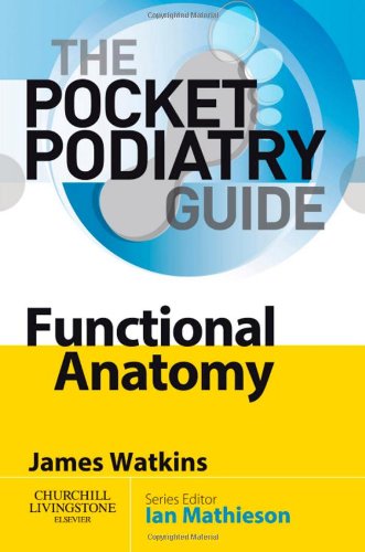 Stock image for Pocket Podiatry: Functional Anatomy, 1e for sale by Goldstone Books
