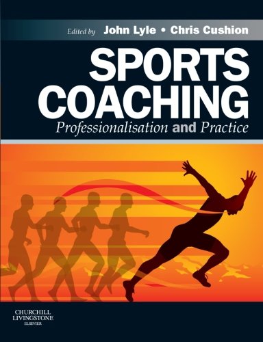 9780702030543: Sports Coaching: Professionalisation and Practice, 1e