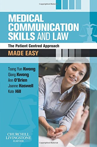 Beispielbild fr Medical Communication Skills and Law: The Patient-Centred Approach (Made Easy) zum Verkauf von Anybook.com