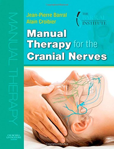 9780702031007: Manual Therapy for the Cranial Nerves, 1e