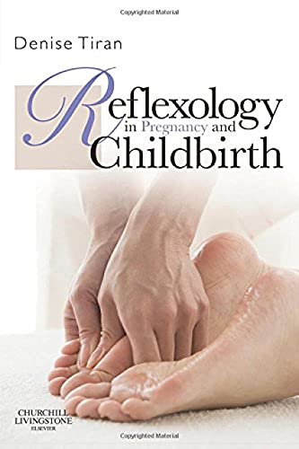 Beispielbild fr Reflexology in Pregnancy and Childbirth zum Verkauf von Ria Christie Collections