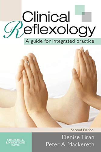 9780702031670: Clinical Reflexology: A Guide for Integrated Practice