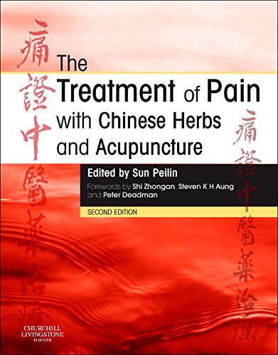 9780702031793: The Treatment of Pain With Chinese Herbs and Acupuncture