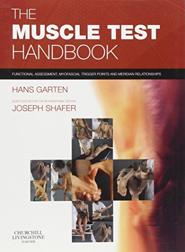 9780702037399: The Muscle Test Handbook: Functional Assessment, Myofascial Trigger Points and Meridian Relationships