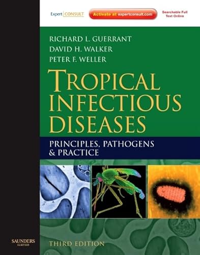 9780702039355: Tropical Infectious Diseases: Principles, Pathogens and Practice (Expert Consult - Online and Print), 3e