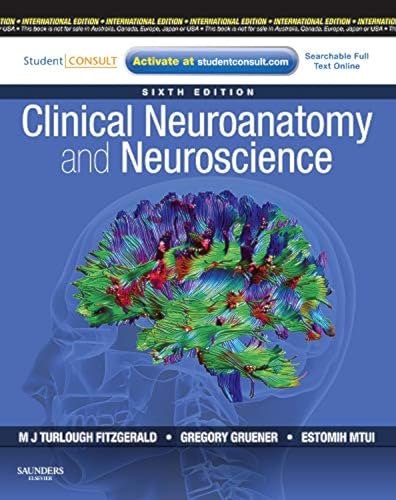 Imagen de archivo de Clinical Neuroanatomy And Neuroscience, International Edition: With Student Consult Access, 6Ed (Pb 2012) a la venta por Kanic Books