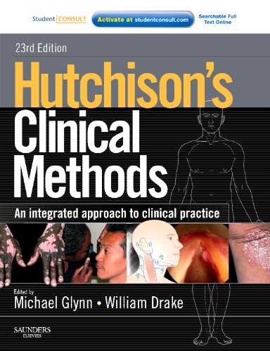 9780702040917: Hutchison's Clinical Methods: An Integrated Approach to Clinical Practice With STUDENT CONSULT Online Access, 23e