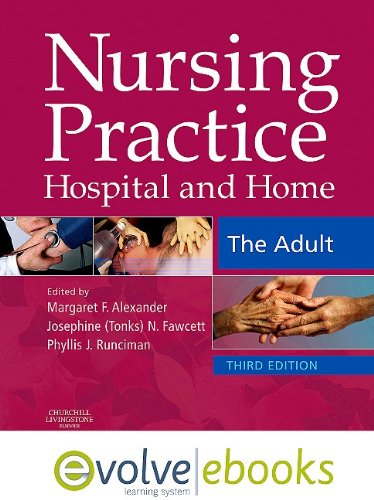 9780702041013: Nursing Practice: Hospital and Home -- The Adult Text and Evolve eBooks Package