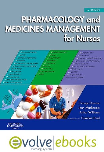9780702041273: Pharmacology and Medicines Management for Nurses Text and Evolve eBooks Package, 4e