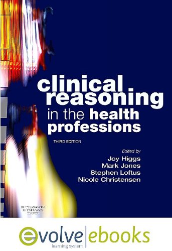 9780702041426: Clinical Reasoning in the Health Professions Text and Evolve eBooks Package