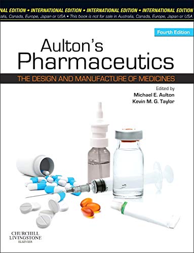 9780702042911: Aulton's Pharmaceutics: The Design and Manufacture of Medicines