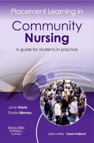 9780702043017: Placement Learning in Community Nursing: A guide for students in practice