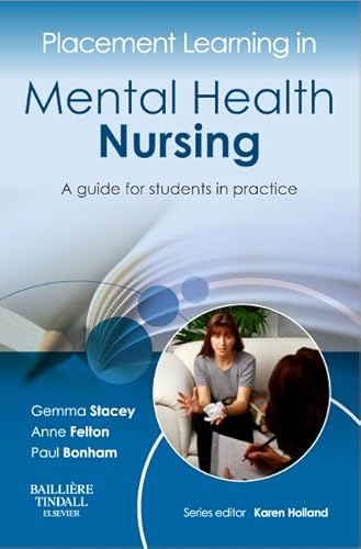 Beispielbild fr Placement Learning in Mental Health Nursing: A Guide for Students in Practice zum Verkauf von Revaluation Books