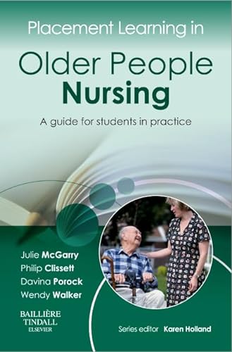 Stock image for Placement Learning in Older People Nursing: A Guide for Students in Practice for sale by Revaluation Books
