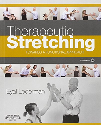 Beispielbild fr Therapeutic Stretching: Towards a Functional Approach zum Verkauf von ThriftBooks-Atlanta