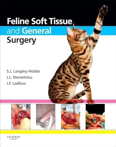 9780702043369: Feline Soft Tissue and General Surgery, 1e