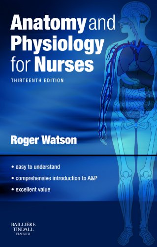 9780702043581: Anatomy and Physiology for Nurses: With Pageburst access, 13e