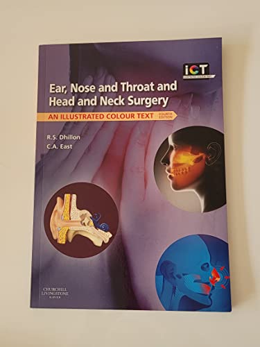 Beispielbild fr Ear, Nose and Throat and Head and Neck Surgery: An Illustrated Colour Text (Illustrated Colour Texts) zum Verkauf von medimops