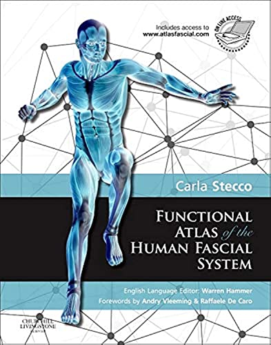 9780702044304: Functional Atlas of the Human Fascial System, 1e (Churchill Livingstone)