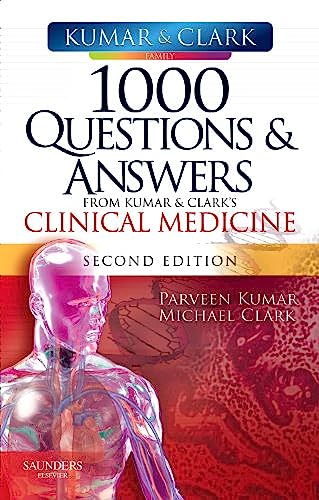 Imagen de archivo de 1000 Questions and Answers from Kumar and Clark's Clinical Medicine a la venta por Better World Books Ltd
