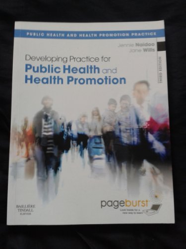 Stock image for Developing Practice for Public Health and Health Promotion: with Pageburst online access (Public Health and Health Promotion Practice) for sale by Campus Bookstore