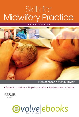 Beispielbild fr Skills for Midwifery Practice: with Pageburst online access, 3e zum Verkauf von Reuseabook