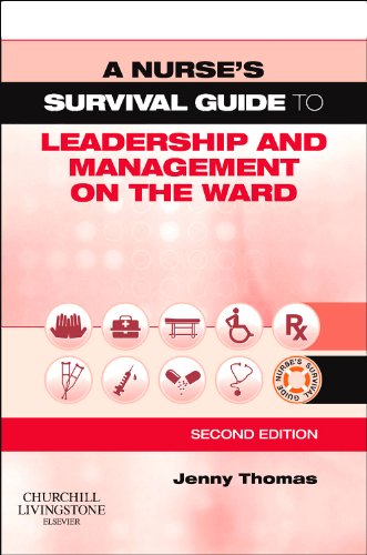 9780702045837: A Nurse's Survival Guide to Leadership and Management on the Ward, 2e