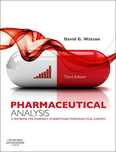 Stock image for Pharmaceutical Analysis: A Textbook for Pharmacy Students and Pharmaceutical Chemists for sale by BooksRun