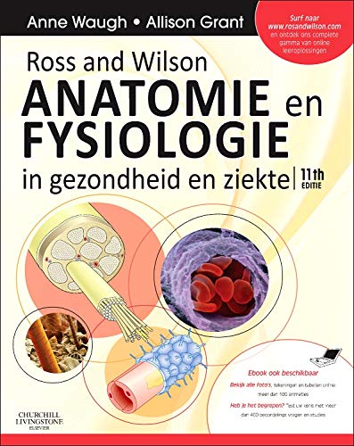 Ross and Wilson Anatomie En Fysiologie in Gezondheid En Ziekte- (Dutch and English Edition) (9780702046599) by Anne Waugh