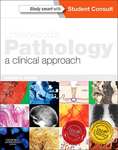 9780702046728: Underwood's Pathology: a Clinical Approach: with STUDENT CONSULT Access, 6e