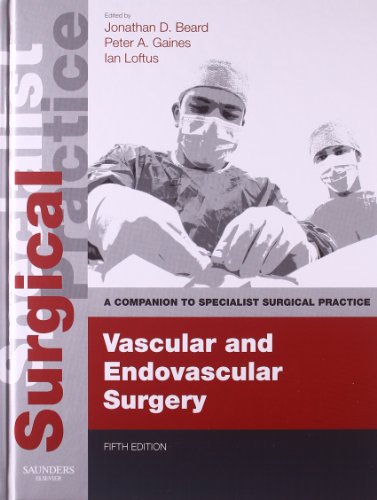 Stock image for Vascular and Endovascular Surgery - Print and E-Book : A Companion to Specialist Surgical Practice for sale by Better World Books Ltd