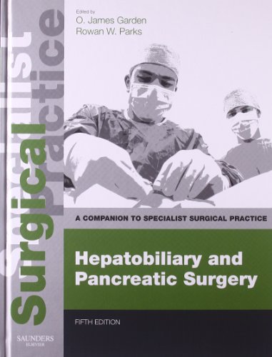 9780702049613: Hepatobiliary and Pancreatic Surgery - Print and E-Book: A Companion to Specialist Surgical Practice