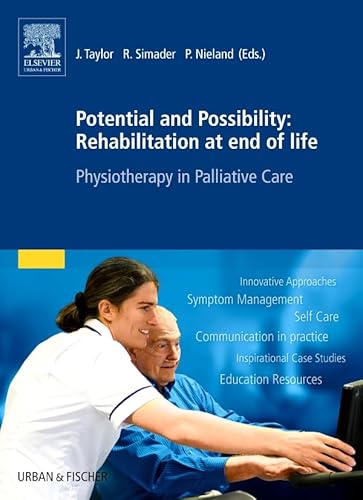 9780702050275: Potential & Possibility Rehabilitation at end of life: Physiotherapy in Palliative Care