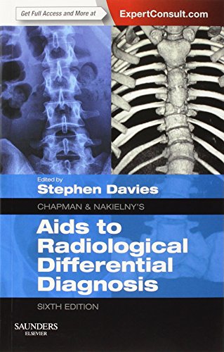 Imagen de archivo de Chapman & Nakielny'S Aids To Radiological Differential Diagnosis 6Ed (Pb 2014) a la venta por Bookmonger.Ltd