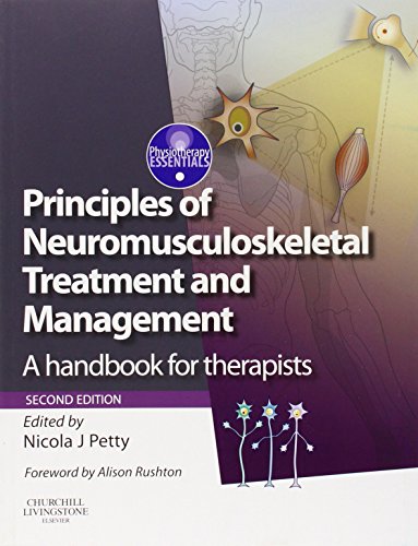 Imagen de archivo de Principles of Neuromusculoskeletal Treatment and Management: A Handbook for Therapists (Physiotherapy Essentials) a la venta por GoldBooks