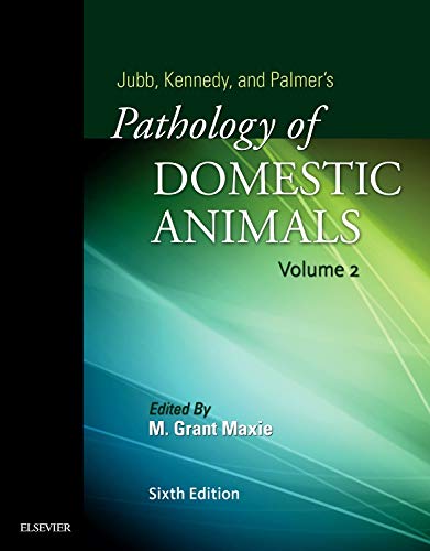 Imagen de archivo de Jubb, Kennedy & Palmer's Pathology of Domestic Animals: Volume 2 a la venta por Brook Bookstore