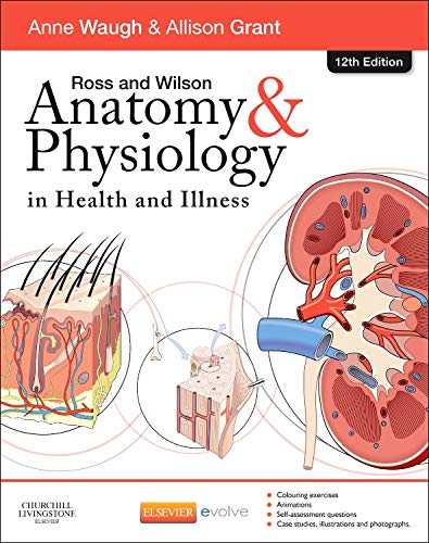 9780702053252: Ross and Wilson Anatomy and Physiology in Health and Illness, 12e