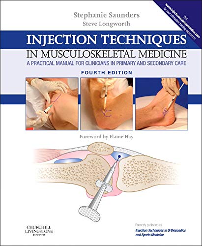 Stock image for Injection Techniques in Musculoskeletal Medicine: A Practical Manual for Clinicians in Primary and Secondary Care, 4e for sale by Bookmans