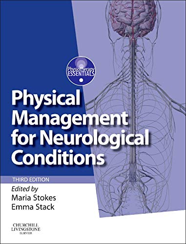 9780702054693: Physical Management for Neurological Conditions: [Formerly Physical Management in Neurological Rehabilitation] (Physiotherapy Essentials)