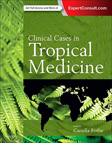 Imagen de archivo de Clinical Cases in Tropical Medicine a la venta por SecondSale