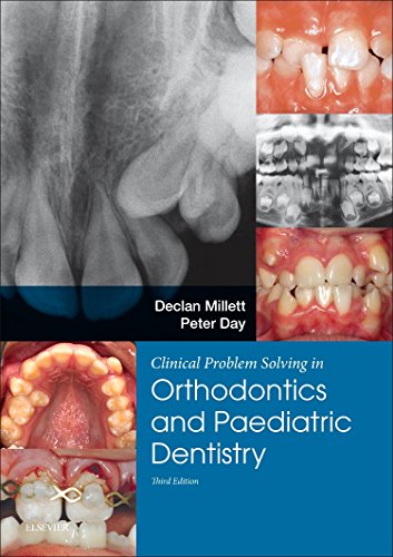 Beispielbild fr Clinical Problem Solving in Dentistry: Orthodontics and Paediatric Dentistry, 3e zum Verkauf von Monster Bookshop