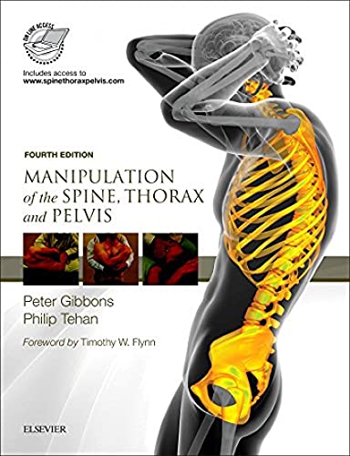 9780702059216: Manipulation of the Spine, Thorax and Pelvis, with access to www.spinethoraxpelvis.com, 4th Edition