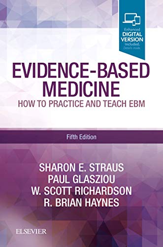 Stock image for Evidence-Based Medicine: How to Practice and Teach EBM for sale by THE SAINT BOOKSTORE