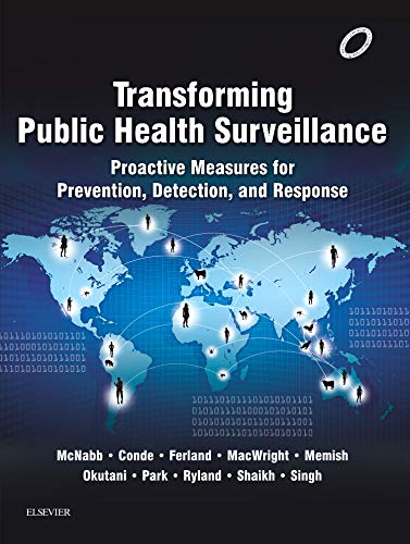 9780702063374: Transforming Public Health Surveillance: Proactive Measures for Prevention, Detection, and Response, 1e