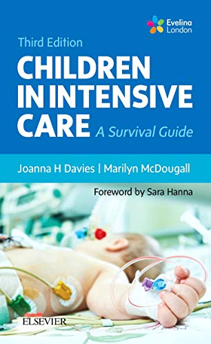 Beispielbild fr Children in Intensive Care: A Survival Guide zum Verkauf von WorldofBooks