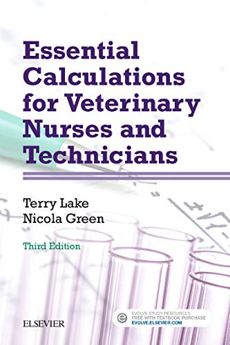 Stock image for Essential Calculations for Veterinary Nurses and Technicians for sale by BooksRun