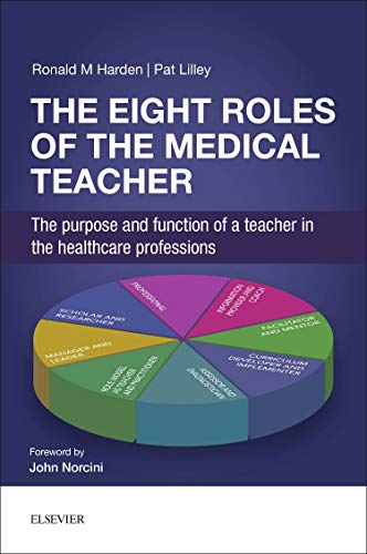 Beispielbild fr The Eight Roles of the Medical Teacher zum Verkauf von Blackwell's